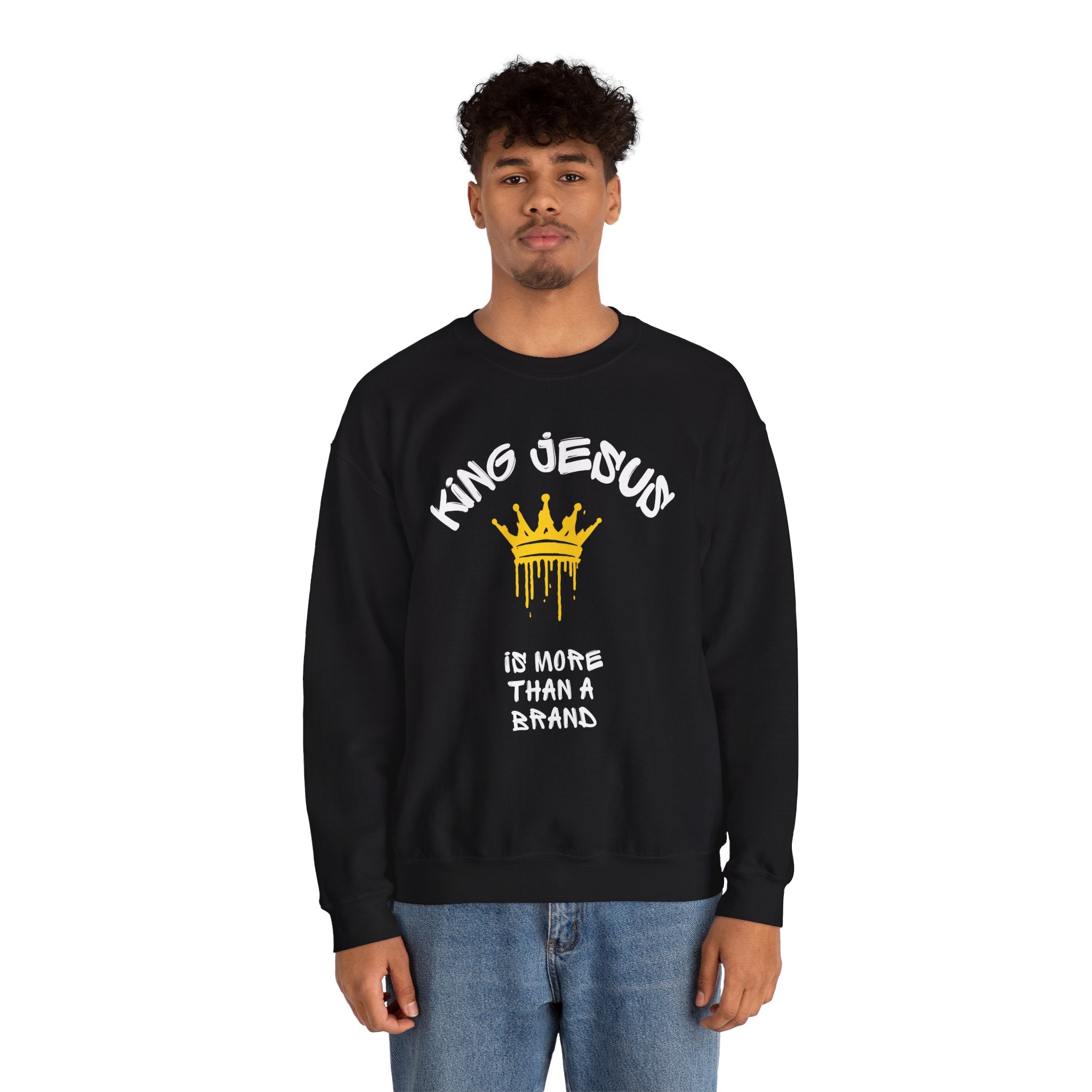 King Jesus Crewneck Sweatshirt — "King Jesus Is More Than A Brand" Religious Pullover