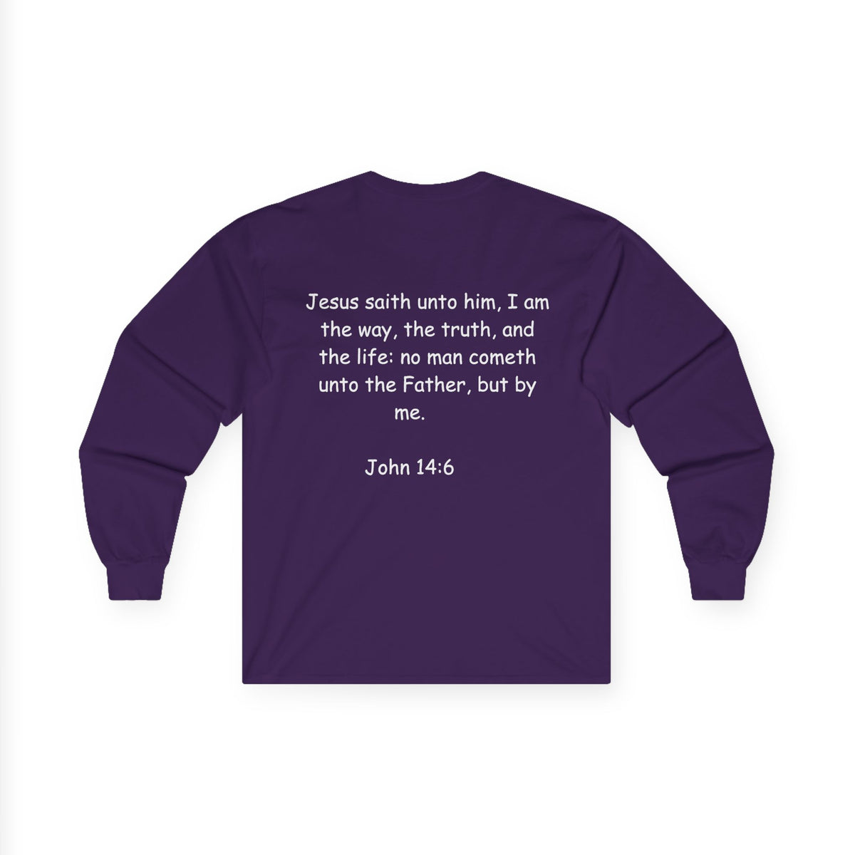 Christian Long Sleeve Tee — "Jesus Saves" with John 14:6 Back