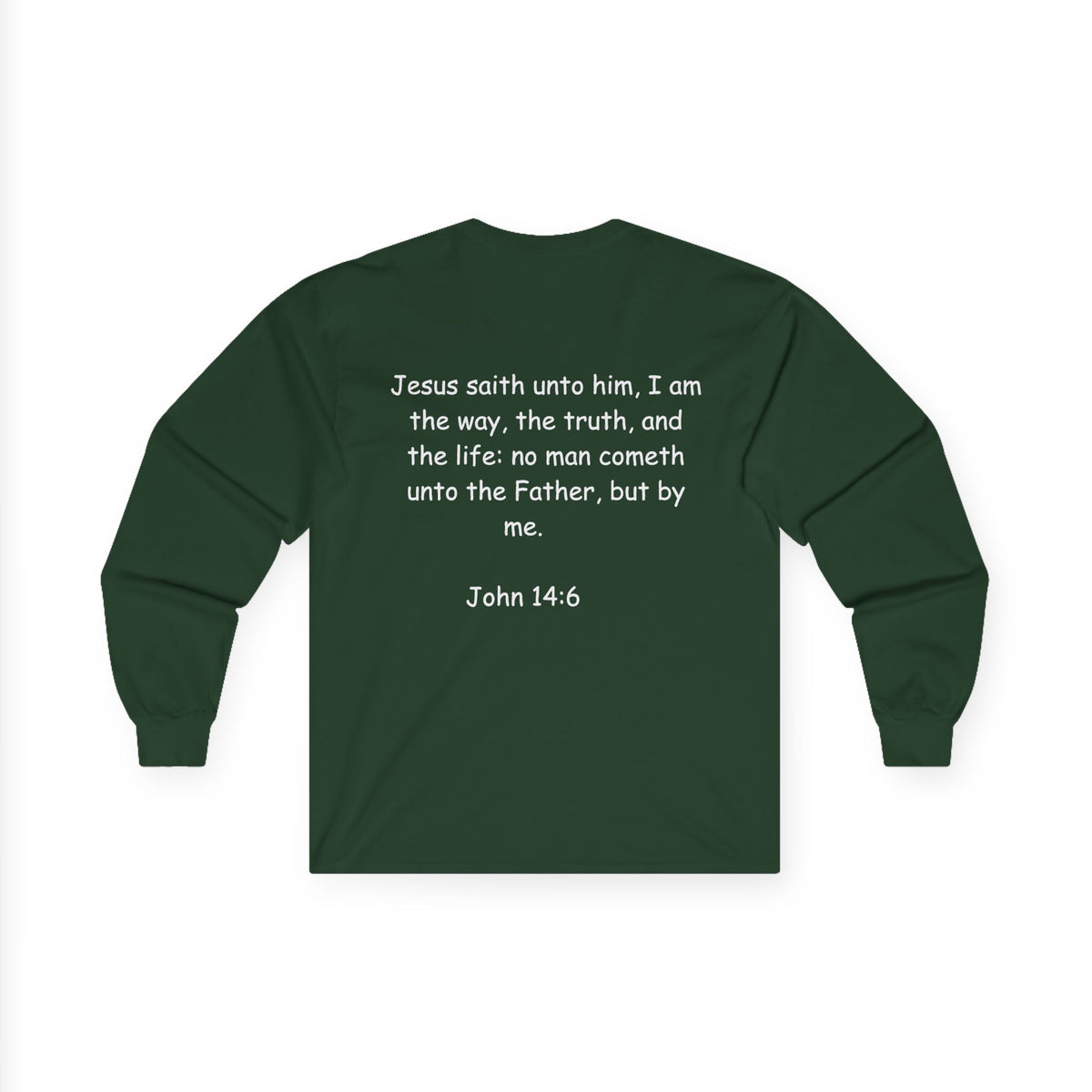 Christian Long Sleeve Tee — "Jesus Saves" with John 14:6 Back
