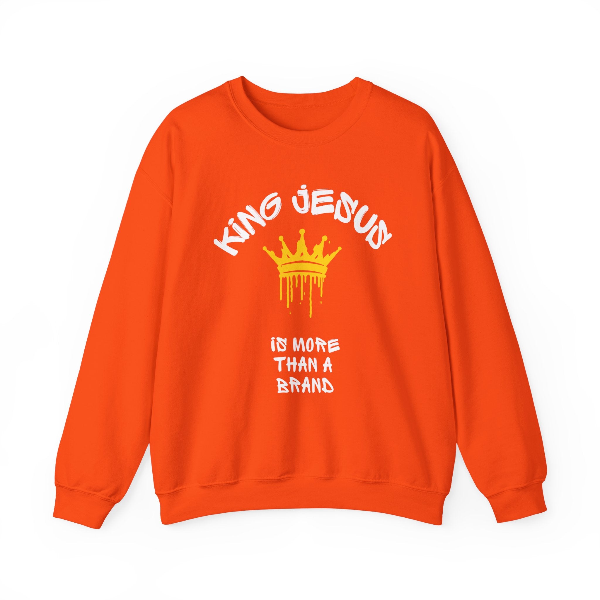 King Jesus Crewneck Sweatshirt — "King Jesus Is More Than A Brand" Religious Pullover