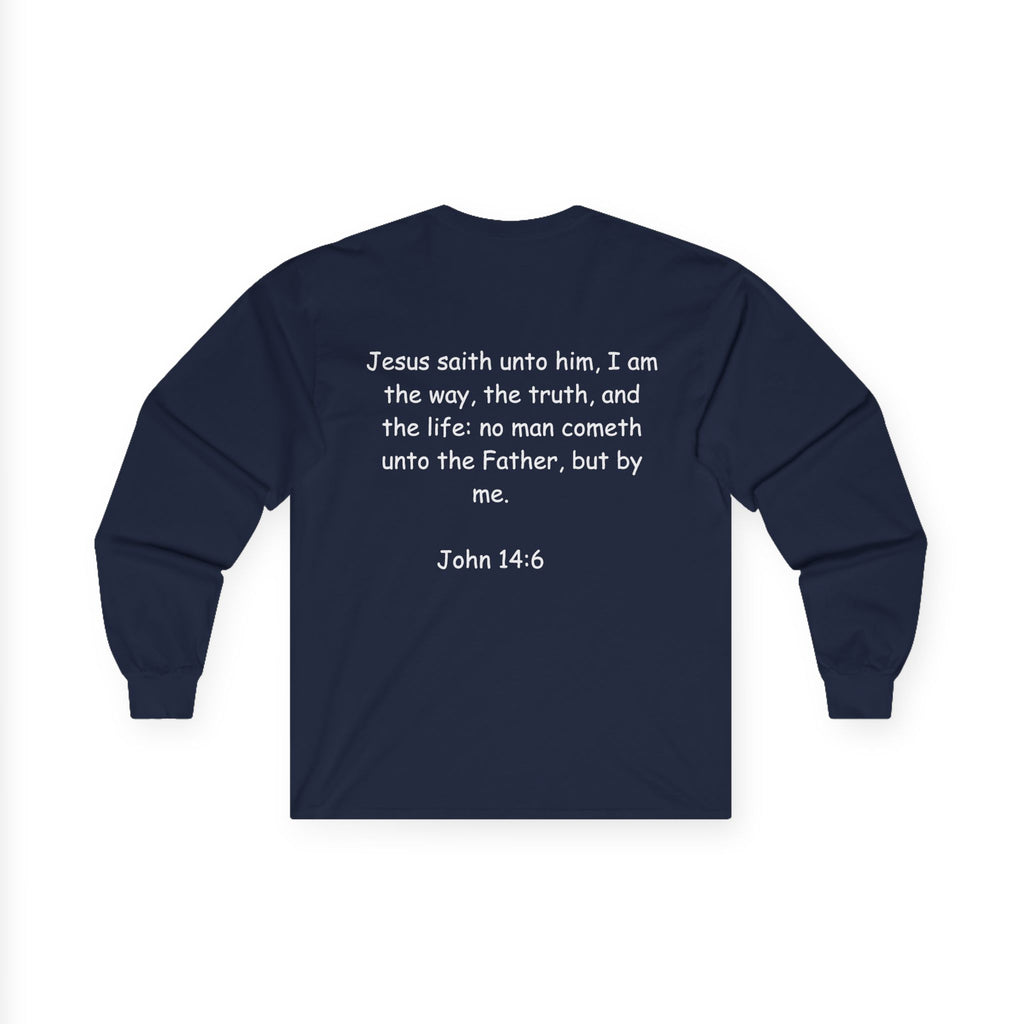 Christian Long Sleeve Tee — "Jesus Saves" with John 14:6 Back