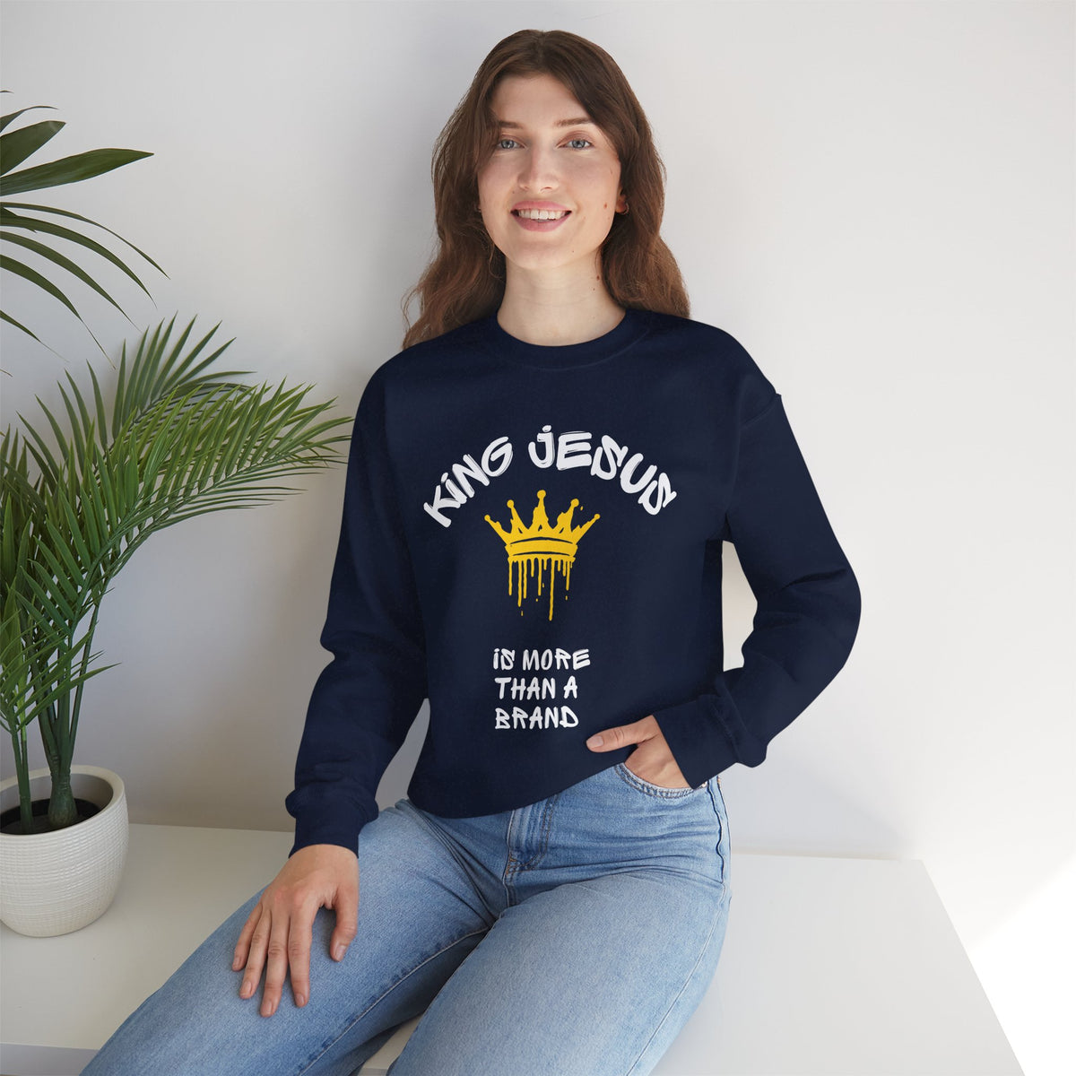 King Jesus Crewneck Sweatshirt — "King Jesus Is More Than A Brand" Religious Pullover