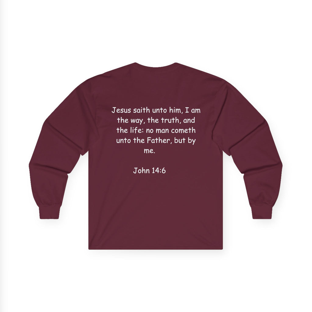 Christian Long Sleeve Tee — "Jesus Saves" with John 14:6 Back