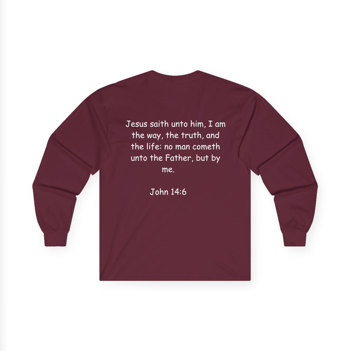 Christian Long Sleeve Tee — "Jesus Saves" with John 14:6 Back