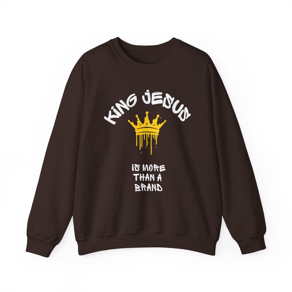 King Jesus Crewneck Sweatshirt — "King Jesus Is More Than A Brand" Religious Pullover
